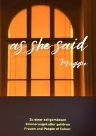 As She Said